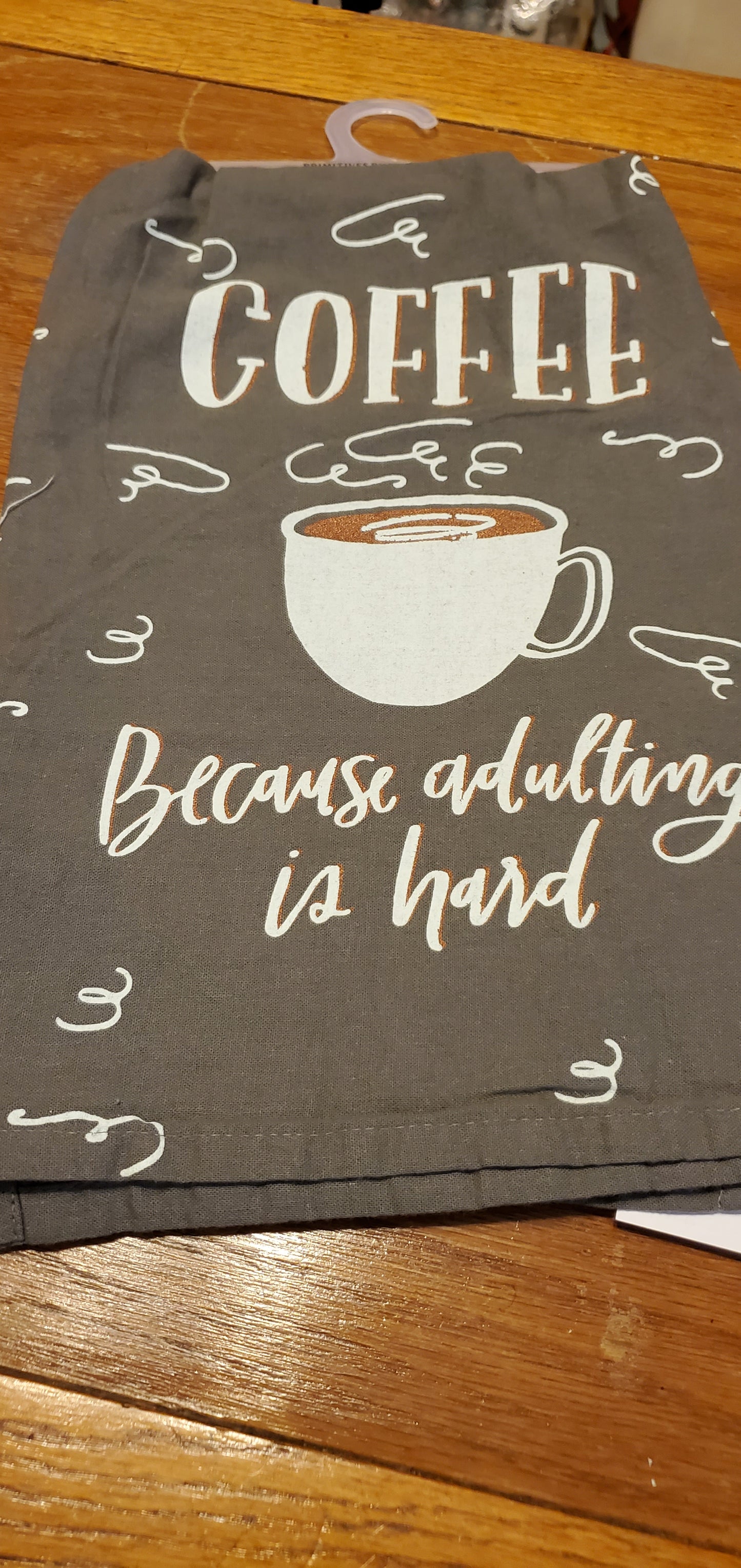 Coffee Because Adulting is Hard -Kitchen Towel